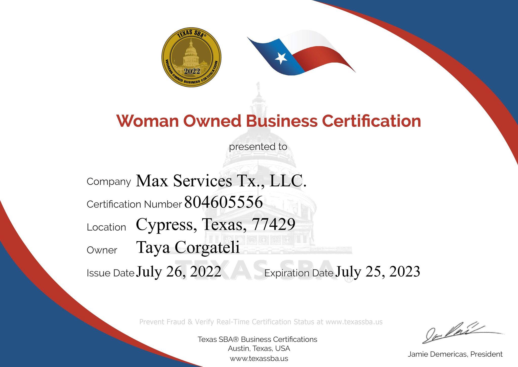 Official Woman Owned Business Certification awarded to Max Services Tx., LLC by Texas SBA, with a valid date from July 26, 2022, to July 25, 2023, featuring the Texas Capitol and the Texas flag. Water Damage Restoration in Spring TX Water Damage Repair Water Damage Repair Services in Spring TX Water Damage Restoration Water Damage Restoration Near Me Local Water Damage Repair Water Damage Restoration Service Water Mitigation Services Water Damage Restoration Company Water Restoration Service Provider
